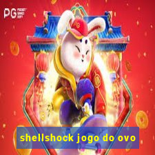 shellshock jogo do ovo